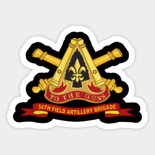 54th Field Artillery Brigade  w Br - Ribbon Sticker